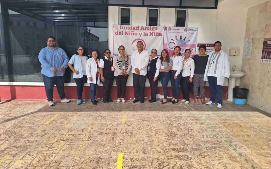 RECONOCEN OMS Y UNICEF AL CENTRO DE SALUD “DR. WILBERTH ESCALANTE  ESCALANTE”, COMO UNIDAD AMIGA DEL NIÑO Y DE LA NIÑA